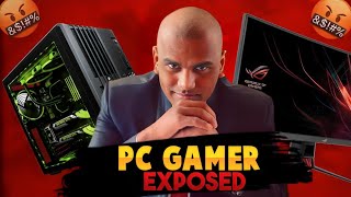 PC GAMERS EXPOSED 😡🤬🤬BeastBoyShub [upl. by Eelahs66]