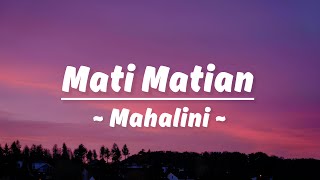 Mati Matian Bohongi Hati  Mahalini Lirik Lagu [upl. by Gnurt]