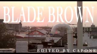 BLADE BROWN  DONT YOU EVER GO [upl. by Hite]