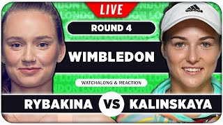 RYBAKINA vs KALINSKAYA • Wimbledon 2024 • LIVE Tennis Talk Watchalong [upl. by Helbon376]