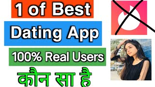 Real Dating App Kaun Sa Hai  India best dating apps 2024 [upl. by Yentruoc91]