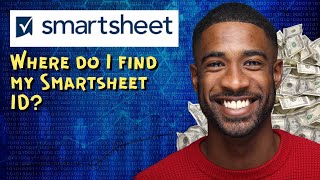 Where do I find my Smartsheet ID [upl. by Angelia67]