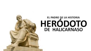 Heródoto de Halicarnaso  El padre de la Historia [upl. by Paco]