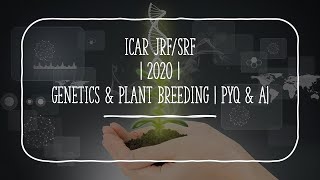 ICAR JRFSRF Genetics amp Plant Breeding GPB 2020 Solved Paper PYQ amp A [upl. by Dewar994]