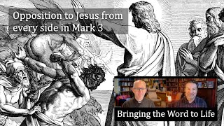 Opposition to Jesus in Mark 3 [upl. by Seth]