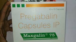 Maxgallin 75 capsulespregabalin 75 mg capsules [upl. by Tezil]