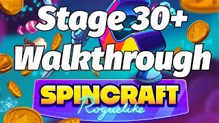 SpinCraft Roguelike Gameplay Walkthrough  Stage 32 Reached [upl. by Etnwahs]