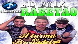 A Turma da Bregadeira 2017  Repertório Novo 2017  CD Verão 2017 [upl. by Lleynod]