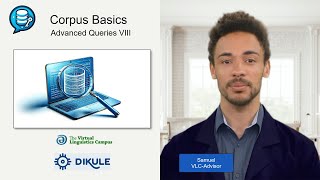 Corpus Basics XV  Advanced Queries VIII Collocates [upl. by Aciretehs]