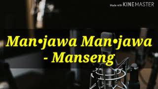 Manseng Unicorns  Man•jawa Man•jawa Lyric Video [upl. by Lise]