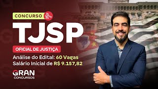 Concurso TJ SP Oficial de Justiça  Análise do Edital 60 Vagas com Salário Inicial de R 915782 [upl. by Adekam]