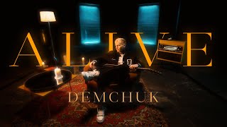 DEMCHUK  Alive official music video [upl. by Selimah]