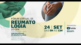 I Fórum Virtual de Reumatologia do CFM [upl. by Viole753]