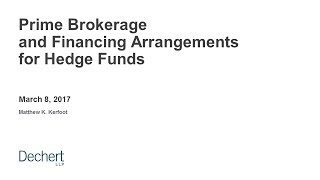 Hedge Funds Nuts amp Bolts Prime Brokerage and Financing Arrangements [upl. by Rosenzweig]