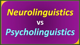 Difference between Neurolinguistics and Psycholinguistics in terms of Focus Research Application [upl. by Hendrika]