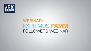 FXPRIMUS  PAMM FOLLOWERS Webinar by Ioannis Gerousis [upl. by Lecrad]