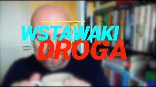 Wstawaki 1559 Droga [upl. by Enneire]