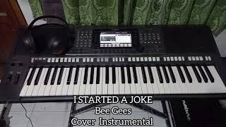 I Started a Joke  Bee Gees  Cover Instrumental [upl. by Auqenahc]