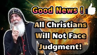 The Truth About Judgment Christians Are Safe in Christ  Bishop Mar Mari Emmanuel [upl. by Saimon]