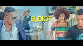 ELIDIOT  Tsy Ambelako Mandeha Seule  Clip Officiel 2019 [upl. by Ednarb]