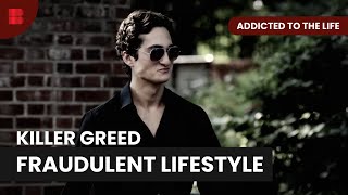 Wealth Scam Ends in Murder  Addicted To The Life  True Crime [upl. by Amrak577]