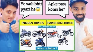 India Bikes Vs Pakistani Bikes comparison  Pakistani Boys Reaction [upl. by Chasse]