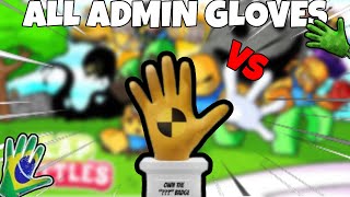 The Schlob vs All Admin Gloves  Roblox Slap Battles [upl. by Lisandra280]