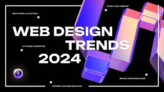 Web Design Trends 2024 [upl. by Eremaj393]