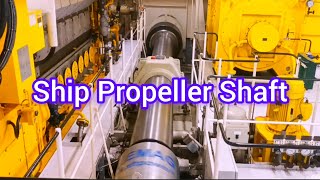 A Ship Propeller ShaftHow It Works [upl. by Edi545]