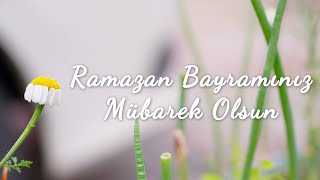 RAMAZAN BAYRAMI MESAJLARI 2024  En Güzel Resimli Ramazan Bayramı Mesajları [upl. by Christy]