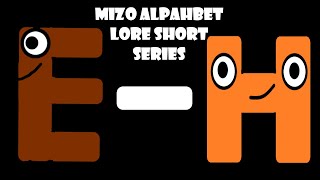 Mizo alphabet lore short series EH [upl. by Netnerb]