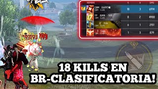 ACARREO EN ESCUADRA CON 18 KILLS EN BRCLASIFICATORIA  FREE FIRE [upl. by Yhtamit]