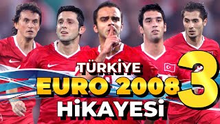 TÜRKİYENİN EURO 2008 HİKAYESİ  SON BÖLÜM [upl. by Livi]