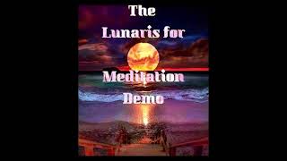 Lunaris 2 for Meditation Demo [upl. by Ninaj]