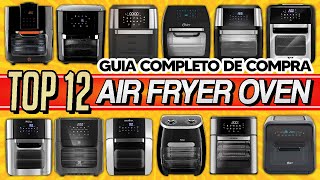 Qual Air Fryer Oven COMPRAR em 2024 TOP 12 CUSTO BENEFÍCIO Comparativo Completo [upl. by Ignazio646]