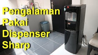 Pengalaman Pakai Dispenser Galon Bawah Sharp [upl. by Jp]