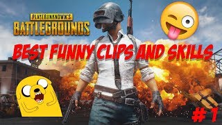 PUBG Compilation  BEST FUNNY CLIPS SKILLS AND BUGS 1 [upl. by Naivad529]