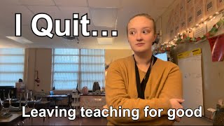 I Quit My Teaching Job Mid Year… [upl. by Hiltner215]