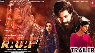 KGF Chapter 2  Official Trailer  Yash  Srinidhi  Sanjay  Prashanth  Raveena Concept Trailer [upl. by Pelmas]