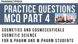 MULTIPLE CHOICE QUESTIONS  COSMETICS AND COSMECEUTICALS  BPHARM 8 SEM  MPHARM 2 SEM  PART 4 [upl. by Steven197]