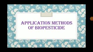 Application Methods Of Biopesticides  Hindi Explanation [upl. by Kella]