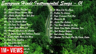 Evergreen Hindi Instrumental Songs  01 [upl. by Ahsemik]