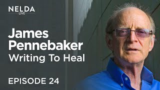 Nelda Live Ep 24  Dr James Pennebaker  Writing to heal [upl. by Hadsall]