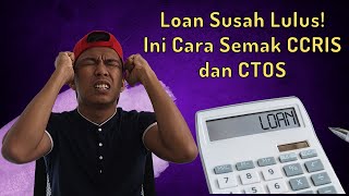 Cara Semak CCRIS Dan Ctos Secara Online [upl. by Luing997]