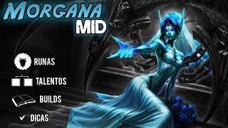 Como Subir de Elo  Morgana Mid Season 6 Build Talentos Runas e Dicas [upl. by Bevvy]