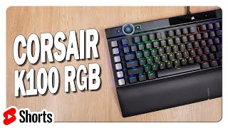 O Corsair K100 RGB é o Teclado Mais Completo do MUNDO [upl. by Barbee]