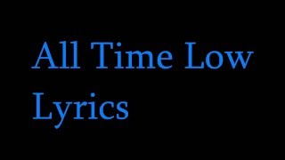 Jon Bellion  All Time Low Lyrics [upl. by Derwood]