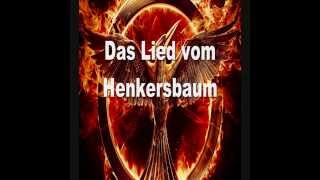 Die Tribute Von Panem  Das Lied vom Henkersbaum HD [upl. by Roeser913]