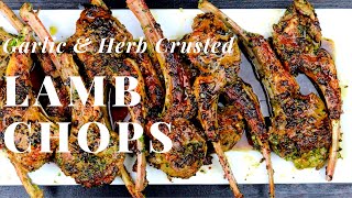 RestaurantStyle Garlic Herb Lamb Chops Easy and Delicious [upl. by Bohman]