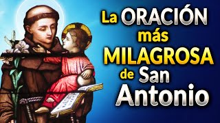 Oración PODEROSÍSIMA a San Antonio de Padua para un Milagro URGENTE [upl. by Dnalel446]